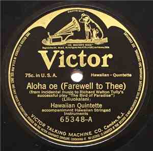 Hawaiian Quintette / S. M. Kaiawe - Aloha Oe / Kuu Home