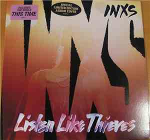 INXS - Listen Like Thieves