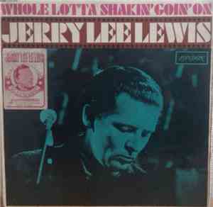 Jerry Lee Lewis - Whole Lotta Shakin' Goin' On