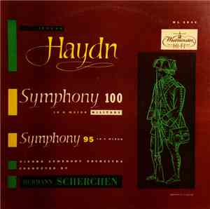 Joseph Haydn : Vienna Symphony Orchestra - Conductor Hermann Scherchen - Symphony 100 - Symphony 95