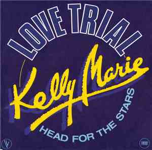 Kelly Marie - Love Trial