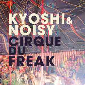 Kyoshi & Noisy - Cirque Du Freak