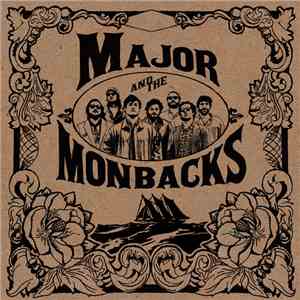 Major And The Monbacks - Major And The Monbacks