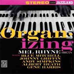 Mel Rhyne - Organ-izing