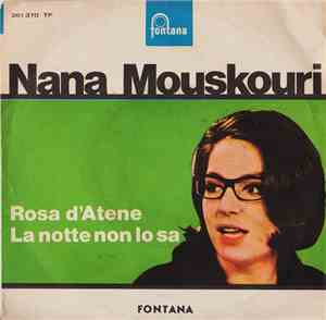 Nana Mouskouri - Rosa D'Atene / La Notte Non Lo Sa