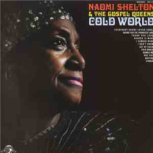 Naomi Shelton And The Gospel Queens - Cold World