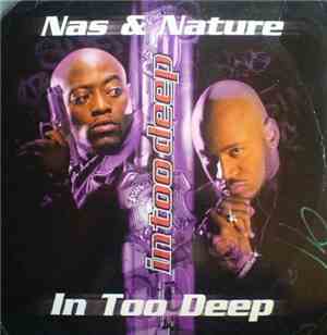 Nas & Nature / Ali Vegas - In Too Deep / The Specialist