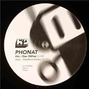 Phonat - One Million / Machine Noise
