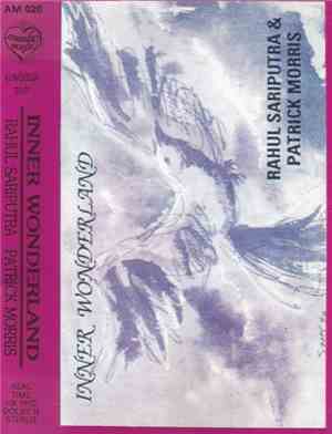 Rahul Sariputra & Patrick Morris - Inner Wonderland