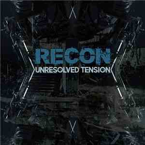 Recon  - Unresolved Tension
