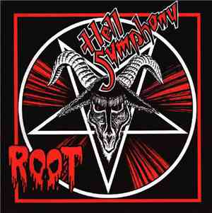 Root  - Hell Symphony