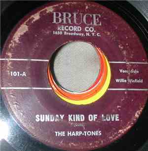 The Harptones - Sunday Kind Of Love / I'll Never Tell
