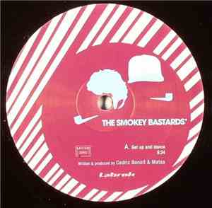 The Smokey Bastards - Get Up And Dance / Riders