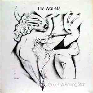 The Wallets - Catch A Falling Star