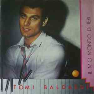 Tomi Baldassi - Il Mio Mondo Di Ieri / Oklahoma Express