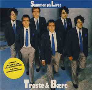 Trøste & Bære - Sammen På Livet
