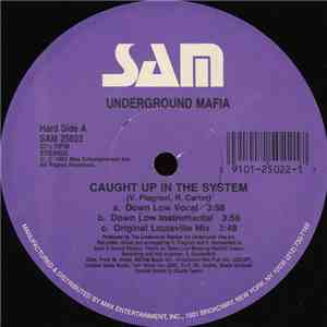 Underground Mafia - Caught Up In The System / Dope Charge