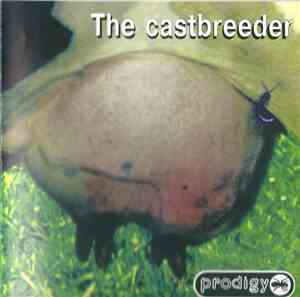 Various / The Prodigy - The Castbreeder