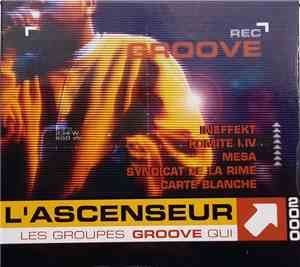 Various - L'Ascenceur 2000 Groove