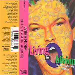 Various - Living In Oblivion (The 80's Greatest Hits - Volume 5)