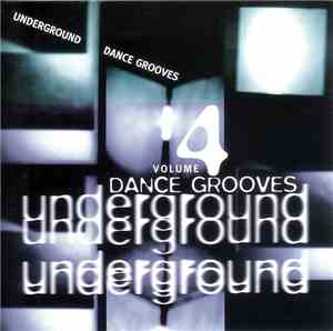 Various - Underground Dance Grooves Volume 4