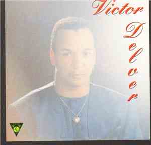 Victor Delver - Victor Delver