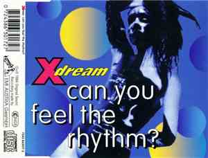 Xdream - Can You Feel The Rhythm?