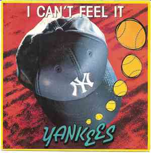Yankees - I Can't Feel It