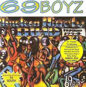 69 Boyz - Nineteen Ninety Quad