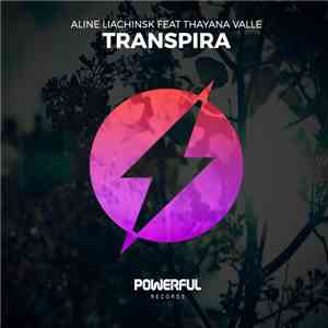 Aline Liachinsk - Transpira (feat. Thayana Valle)