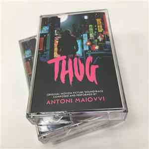 Antoni Maiovvi - Thug : Original Motion Picture Soundtrack