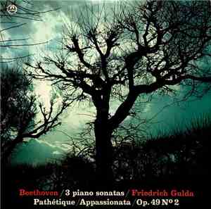 Beethoven / Friedrich Gulda - 3 Piano Sonatas: Pathetique/Appassionata/Op.  ...