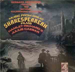 Bernard Herrmann - Music From Great Shakespearean Films