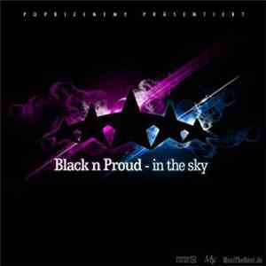 Black N Proud - In The Sky