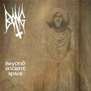 Bong  - Beyond Ancient Space