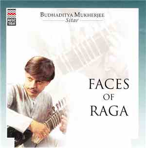 Budhaditya Mukherjee - Faces Of Raga