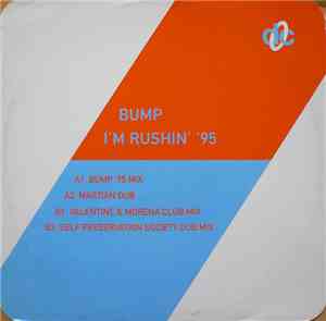 Bump - I'm Rushin' '95