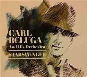 Carl Beluga And His Orchestra - Starswinger