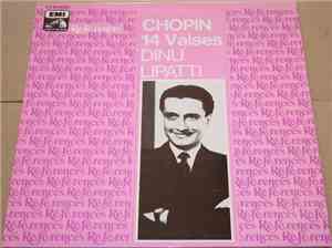 Chopin - Dinu Lipatti - 14 Valses