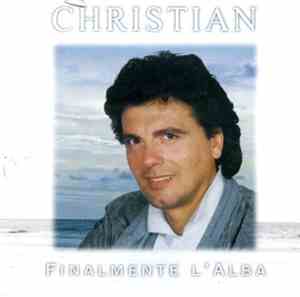 Christian  - Finalmente L'Alba