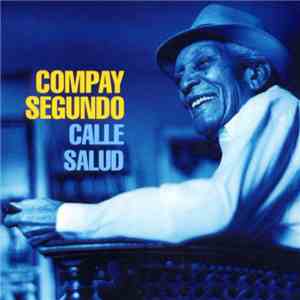 Compay Segundo - Calle Salud