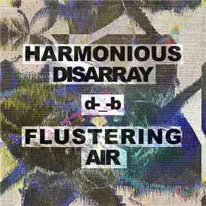 David Barnatt - Harmonious Disarray / Flustering Air