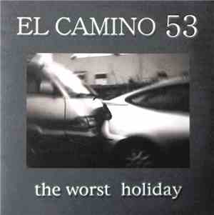 El Camino 53 - The Worst Holiday