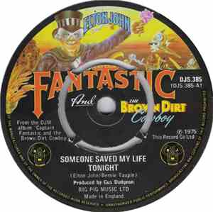 Elton John - Someone Saved My Life Tonight