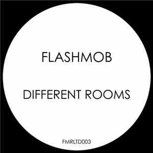 Flashmob - Different Rooms