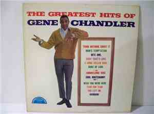 Gene Chandler - The Greatest Hits Of Gene Chandler