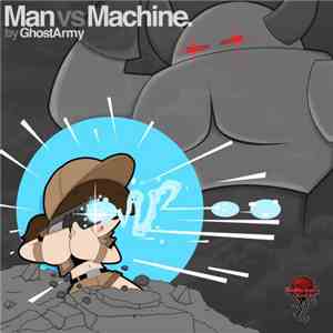 Ghost Army - Man Vs Machine