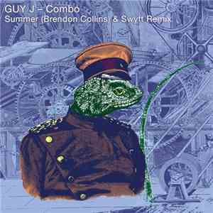 Guy J - Combo (Summer (Brendon Collins) and Swyft Remix)
