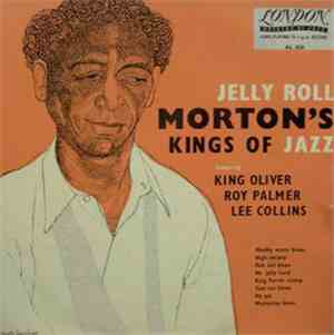 Jelly Roll Morton - Jelly Roll Morton's Kings Of Jazz