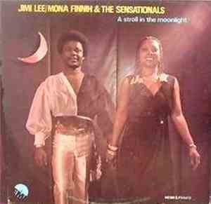 Jimi Lee / Mona Finnih & The Sensationals - A Stroll In The Moonlight